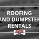 roofing, dumpster, rentals
