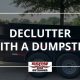 declutter, tips, dumpster