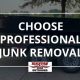 Professional Junk Removal, dumpster